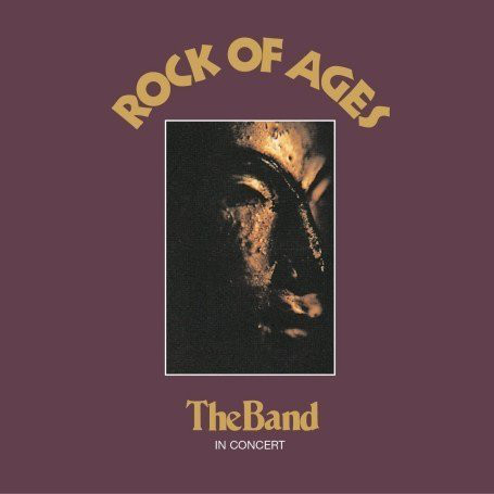The Band: Rock of Ages (1972)
